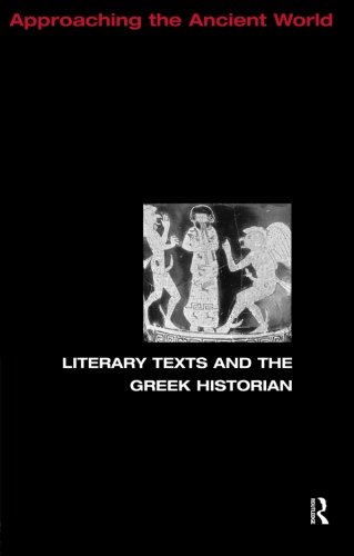 Literary Texts and the Greek Historian by Christopher Pelling