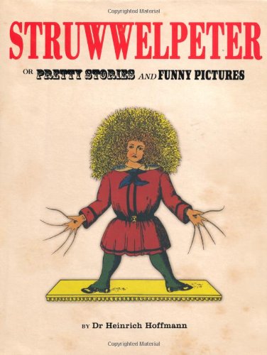 Struwwelpeter by Heinrich Hoffmann