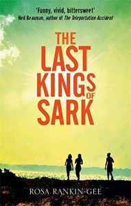 The Best Near-Future Dystopias - The Last Kings of Sark by Rosa Rankin-Gee