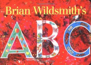 Korky Paul on Inspiring Illustrations - Brian Wildsmith's ABC by Brian Wildsmith