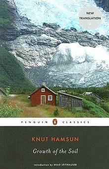 Growth of the Soil by Knut Hamsun and Sverre Lyngstad (translator)