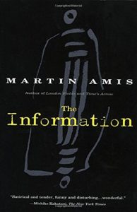 The best books on Midlife Crisis - The Information by Martin Amis