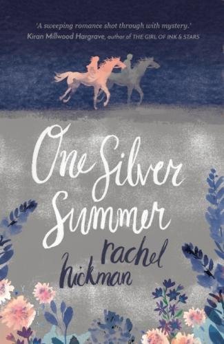 One Silver Summer by Rachel Hickman