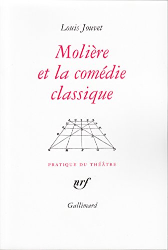 Molière et la comédie classique by Louis Jouvet