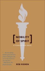 Best Humanist Books of 2017 - Nobility of Spirit: A Forgotten Ideal by Rob Riemen