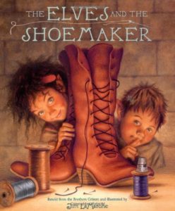 The best books on Elves - The Elves and the Shoemaker by Jim LaMarche