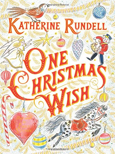 One Christmas Wish by Katherine Rundell