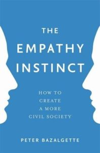 Best Nonfiction Books of 2017 - The Empathy Instinct: How to Create a More Civil Society by Peter Bazalgette