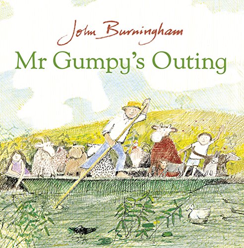 Mr. Gumpy's Outing by John Burningham