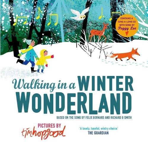 Walking in a Winter Wonderland by Tim Hopgood