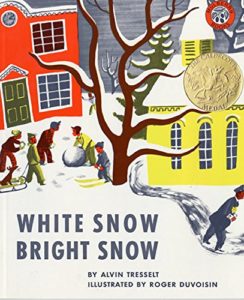 Books about the Weather for Kids - White Snow, Bright Snow by Roger Duvoisin
