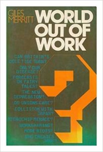 The best books on The European Union - World Out of Work by Giles Merritt
