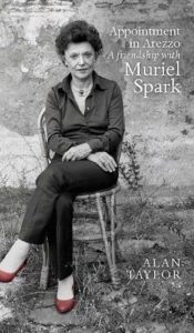 The Best Books by Muriel Spark - Appointment in Arezzo: A Friendship with Muriel Spark by Alan Taylor