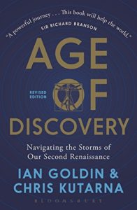 The best books on Navigating the Future: a reading list for young adults - Age of Discovery by Chris Kutarna & Ian Goldin