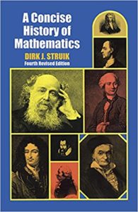 The best books on The History of Mathematics - A Concise History of Mathematics by Dirk S. Struik