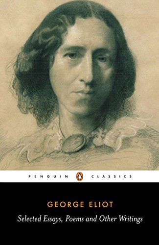 Selected Essays, Poems, and Other Writings by George Eliot