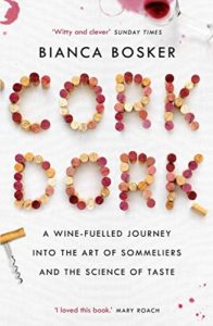 The best books on The Senses - Cork Dork by Bianca Bosker