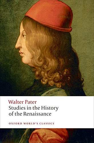 Studies in the History of the Renaissance by Walter Pater