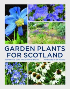 The best books on Plants and Plant Hunting - Garden Plants for Scotland by Kenneth Cox