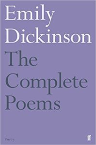 The best books on Radical Environmentalism - Complete Poems by Emily Dickinson