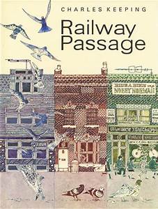 Railway Passage by Charles Keeping