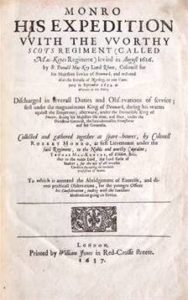 The best books on The Thirty Years War - Monro, His expedition with the worthy Scots regiment (called Mac-Keyes-regiment) levied in August 1626 by Robert Monro
