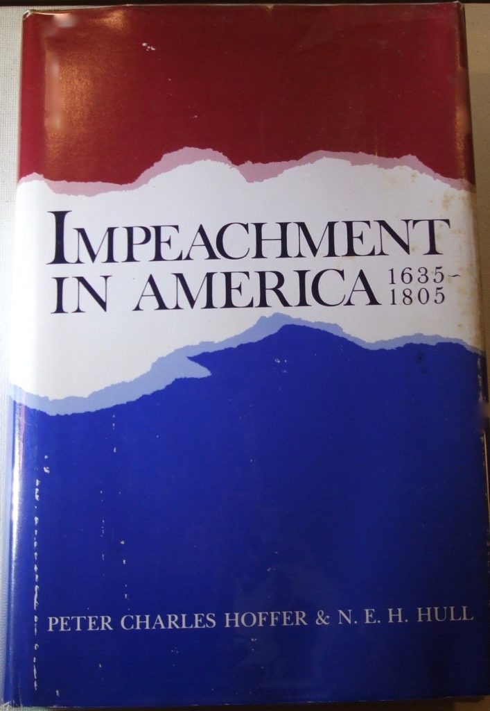 Impeachment in America by N. E. H. Hull & Peter Charles Hoffer