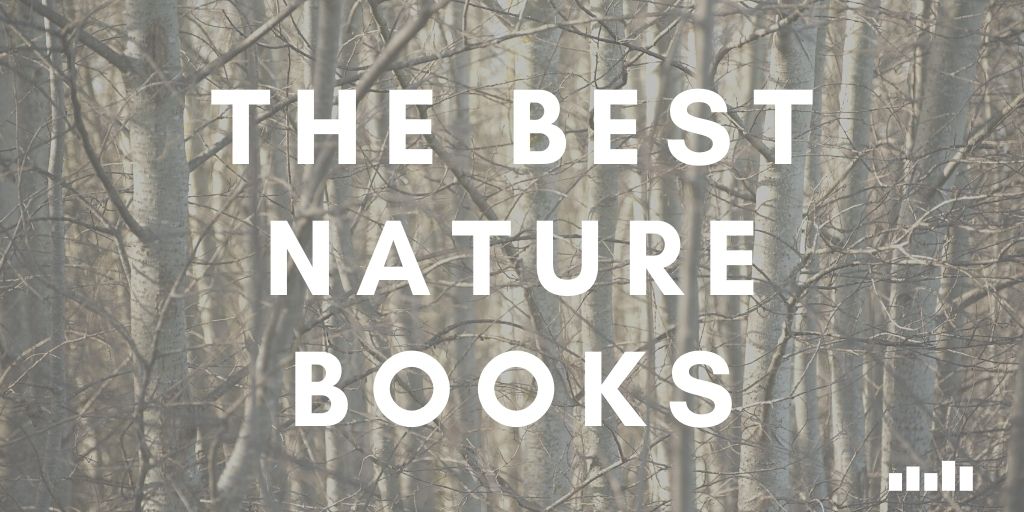 The Best Nature Books l Five Books Expert