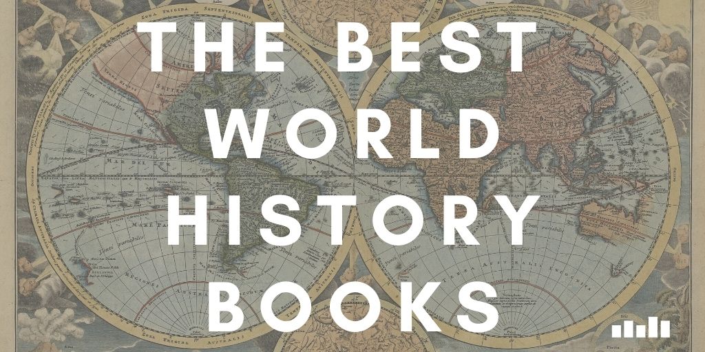 World History Books Five Books Expert