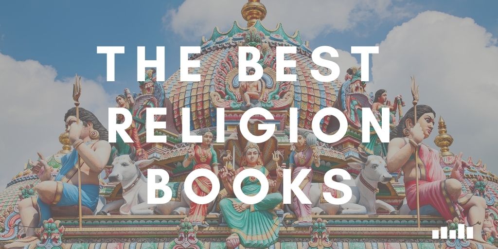 The Best Books On Religion Expert Recommendations On Five Books