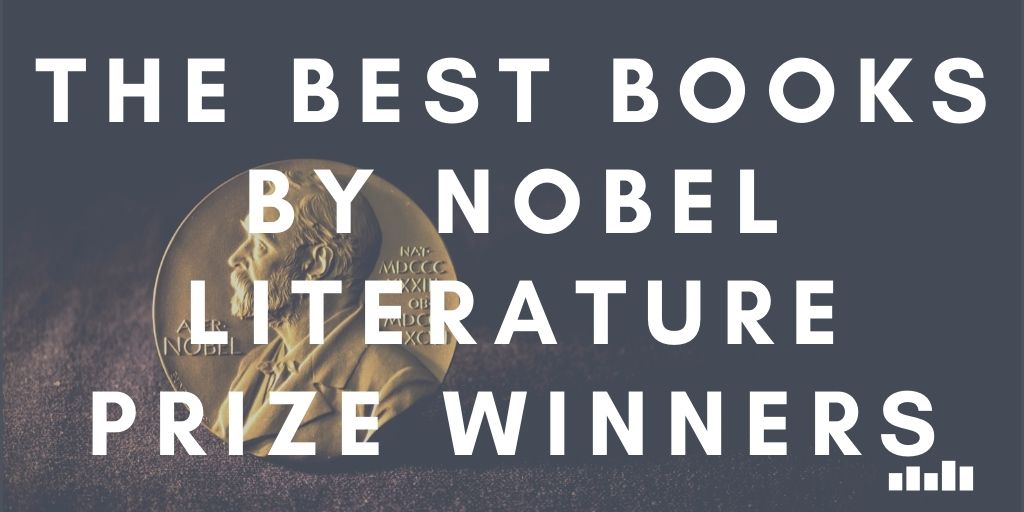 Books by Nobel Literature Winners Five Books Expert