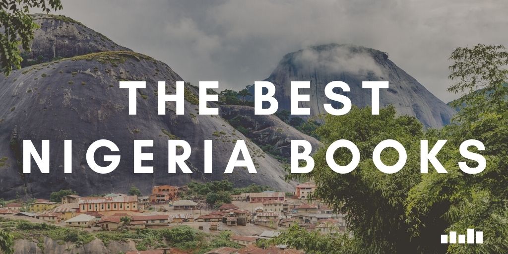 Nigeria - Five Books Expert Recommendations