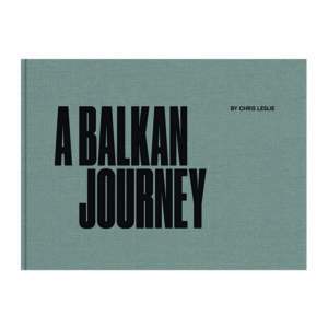 The best books on Bosnia - A Balkan Journey by Chris Leslie