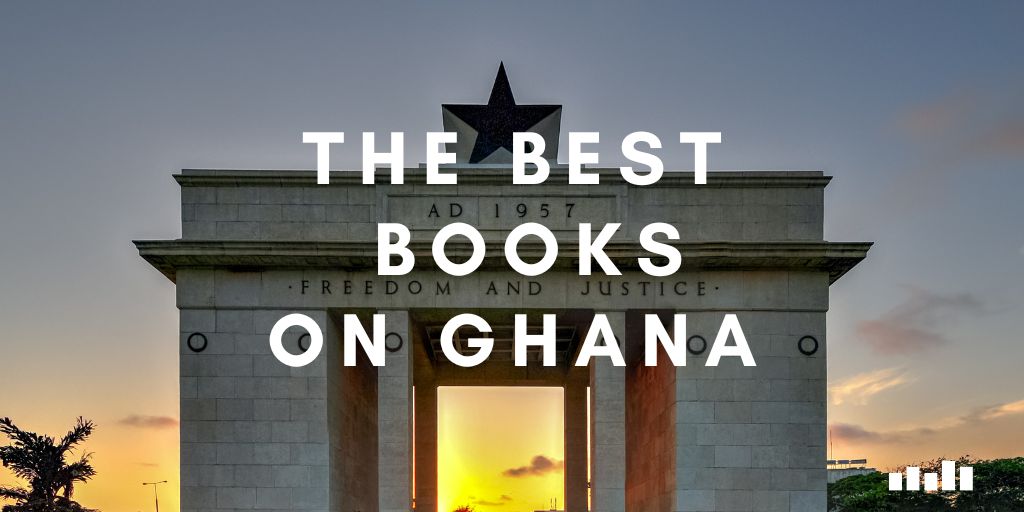 Ghana - Five Books Expert Recommendations
