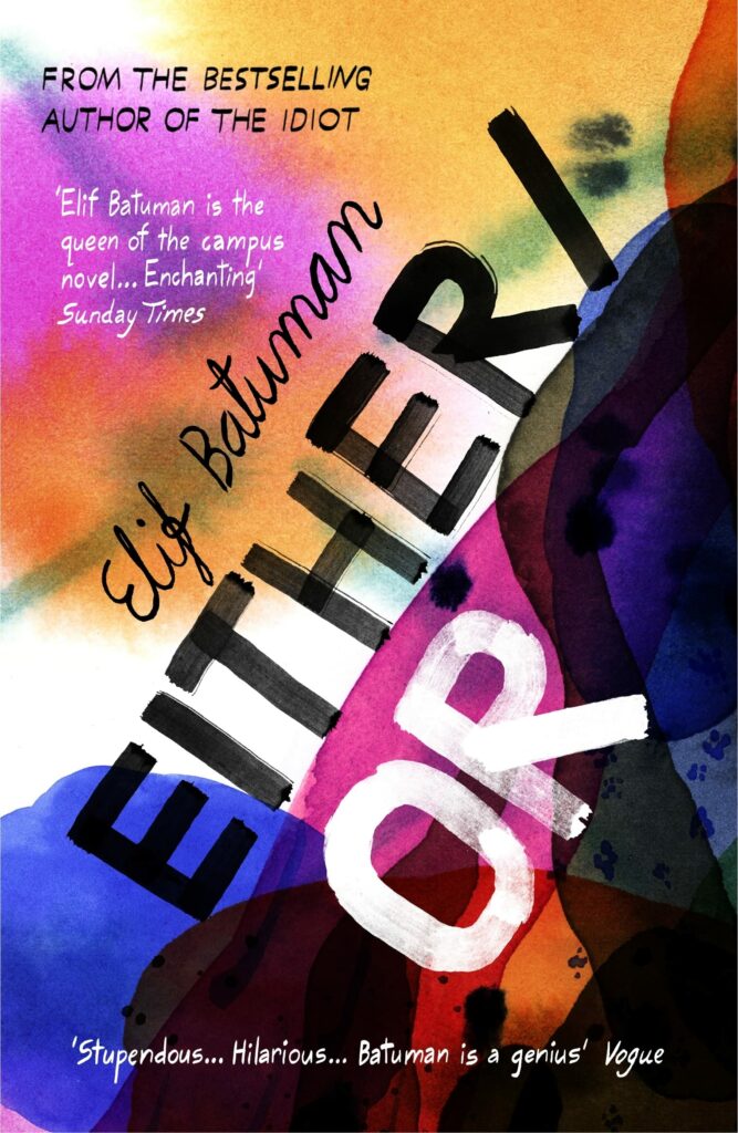 Either/Or by Elif Batuman