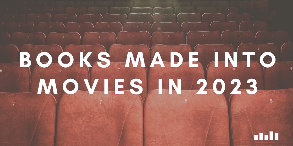 Books Made Into Movies 2023 Category Share Image 