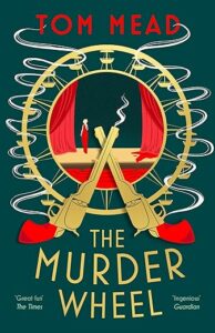 The Best Locked-Room or Puzzle Mysteries - The Murder Wheel by Tom Mead