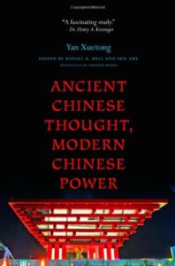 The best books on Geopolitics and Global Commerce - Ancient Chinese Thought, Modern Chinese Power by Xuetong Yan