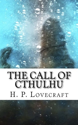 The Call of Cthulhu by H. P. Lovecraft