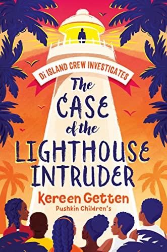 The Case of the Lighthouse Intruder by Kereen Getten & Leah Jacobs-Gordon (illustrator)