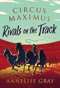 The Best Classics Books for Children - Rivals on the Track by Annelise Gray