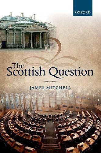 The Scottish Question by James Mitchell