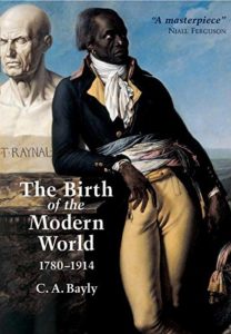 The best books on Empires - The Birth of the Modern World 1780-1914 by C.A. Bayly