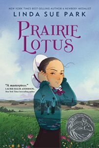 The best books on Third Culture Kids - Prairie Lotus by Linda Sue Park
