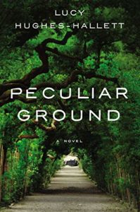 The Best of World Literature: The 2021 International Booker Prize Shortlist - Peculiar Ground by Lucy Hughes-Hallett