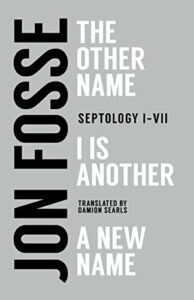 Editor’s Choice: Our Novels of the Year - Septology by Jon Fosse