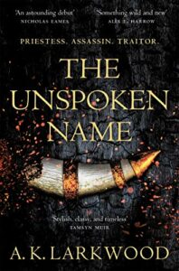 The Best Queer Science Fiction and Fantasy - The Unspoken Name by A.K. Larkwood