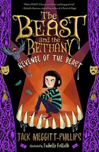 The Scariest Books for Kids - Revenge of the Beast Jack Meggitt-Phillips & Isabelle Follath (illustrator)