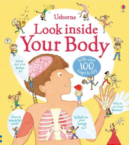 Look inside Your Body by Louie Stowell, Kate Leake (Illustrator)