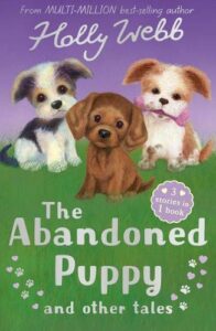 The Abandoned Puppy and Other Tales by Holly Webb & Sophy Williams (illustrator)